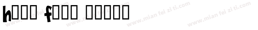 Hero Fets字体转换